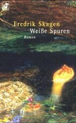 Weiße Spuren Cover des Buches Weiße Spuren (ISBN: 9783453211872)