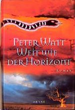 Weit wie der Horizont Cover des Buches Weit wie der Horizont (ISBN: 9783453185999)