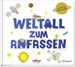 Weltall zum Anfassen Cover des Buches Weltall zum Anfassen (ISBN: 9783841100139)