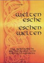 Weltenesche - Eschenwelten Cover des Buches Weltenesche - Eschenwelten (ISBN: 9783927940543)