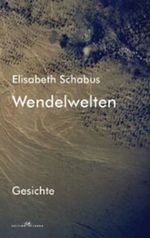 Wendelwelten Cover des Buches Wendelwelten (ISBN: 9783865821164)