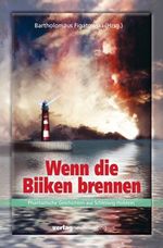Wenn die Biiken brennen Cover des Buches Wenn die Biiken brennen (ISBN: 9783928905763)
