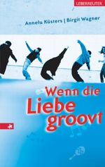 Wenn die Liebe groovt Cover des Buches Wenn die Liebe groovt (ISBN: 9783800050628)
