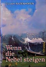 Wenn die Nebel steigen Cover des Buches Wenn die Nebel steigen (ISBN: 9783799694155)