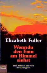 Wenn du den Emu am Himmel siehst Cover des Buches Wenn du den Emu am Himmel siehst (ISBN: 9783404143030)