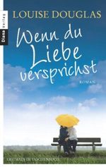 Wenn du Liebe versprichst Cover des Buches Wenn du Liebe versprichst (ISBN: 9783453352902)