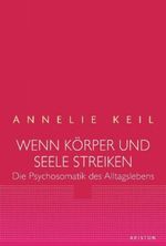 Wenn Körper & Seele streiken Cover des Buches Wenn Körper & Seele streiken (ISBN: 9783720525695)