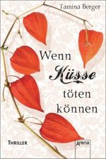 Wenn Küsse töten können Cover des Buches Wenn Küsse töten können (ISBN: 9783401503943)
