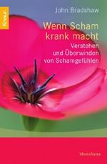 Wenn Scham krank macht Cover des Buches Wenn Scham krank macht (ISBN: 9783426873274)