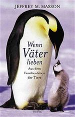 Wenn Väter lieben Cover des Buches Wenn Väter lieben (ISBN: 9783453179851)