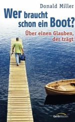Wer braucht schon ein Boot? Cover des Buches Wer braucht schon ein Boot? (ISBN: 9783865911117)
