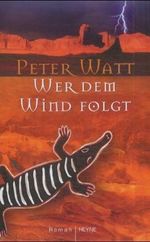 Wer dem Wind folgt Cover des Buches Wer dem Wind folgt (ISBN: 9783453214095)