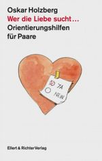 Wer die Liebe sucht ... Cover des Buches Wer die Liebe sucht ... (ISBN: 9783831902460)