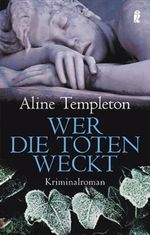 Wer die Toten weckt Cover des Buches Wer die Toten weckt (ISBN: 9783548266411)