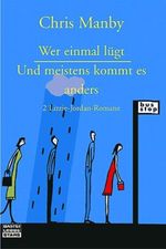 Wer einmal lügt/Und meistens kommt es anders Cover des Buches Wer einmal lügt/Und meistens kommt es anders (ISBN: 9783404770373)
