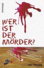 Wer ist der Mörder? Cover des Buches Wer ist der Mörder? (ISBN: 9783942229142)