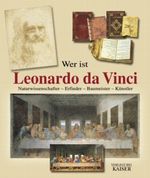 Wer ist Leonardo da Vinci Cover des Buches Wer ist Leonardo da Vinci (ISBN: 9783704350534)