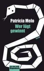Wer lügt gewinnt Cover des Buches Wer lügt gewinnt (ISBN: 9783803126825)