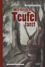 Wer mit dem Teufel tanzt Cover des Buches Wer mit dem Teufel tanzt (ISBN: 9783940077257)