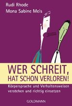 Wer schreit, hat schon verloren! Cover des Buches Wer schreit, hat schon verloren! (ISBN: 9783442170968)
