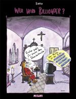 Wer wird Billionär Cover des Buches Wer wird Billionär (ISBN: 9783830330394)