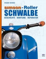 Simson - Roller Schwalbe Cover des Buches Simson - Roller Schwalbe (ISBN: 9783980948159)