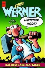 Werner, Hammerhart! Cover des Buches Werner, Hammerhart! (ISBN: 9783453864252)