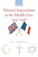 Western Imperialism in the Middle East 1914-1958 Cover des Buches Western Imperialism in the Middle East 1914-1958 (ISBN: 9780199540839)