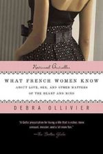 What French Women Know Cover des Buches What French Women Know (ISBN: 9780425236482)