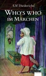 Who's who im Märchen Cover des Buches Who's who im Märchen (ISBN: 9783491961753)