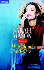 Wie Hund und Katz Cover des Buches Wie Hund und Katz (ISBN: 9783442357659)