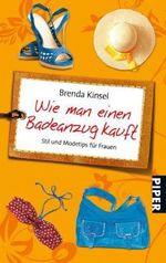 Wie man einen Badeanzug kauft Cover des Buches Wie man einen Badeanzug kauft (ISBN: 9783492241342)