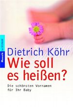 Wie soll es heißen? Cover des Buches Wie soll es heißen? (ISBN: 9783442166350)
