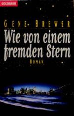 Wie von einem fremden Stern. Cover des Buches Wie von einem fremden Stern. (ISBN: 9783442433117)
