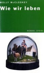 Wie wir leben Cover des Buches Wie wir leben (ISBN: 9783865218940)