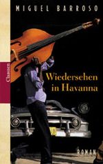 Wiedersehen in Havanna Cover des Buches Wiedersehen in Havanna (ISBN: 9783546002011)