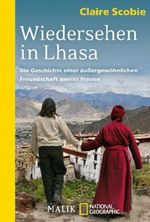 Wiedersehen in Lhasa Cover des Buches Wiedersehen in Lhasa (ISBN: 9783492403306)