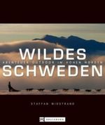 Wildes Schweden Cover des Buches Wildes Schweden (ISBN: 9783765448232)
