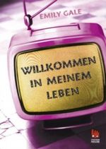 Willkommen in meinem Leben Cover des Buches Willkommen in meinem Leben (ISBN: 9783551520128)