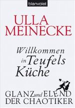 Willkommen in Teufels Küche Cover des Buches Willkommen in Teufels Küche (ISBN: 9783442369799)