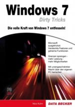 Windows 7 Dirty Tricks Cover des Buches Windows 7 Dirty Tricks (ISBN: 9783815830918)