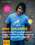 Wine - just a drink Cover des Buches Wine - just a drink (ISBN: 9783774273955)