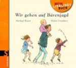 Wir gehen auf Bärenjagd Cover des Buches Wir gehen auf Bärenjagd (ISBN: 9783794152865)