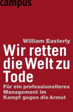 Wir retten die Welt zu Tode Cover des Buches Wir retten die Welt zu Tode (ISBN: 9783593381572)