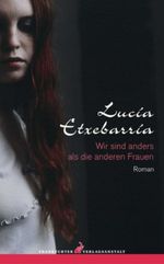 Wir sind anders als die anderen Frauen Cover des Buches Wir sind anders als die anderen Frauen (ISBN: 9783627001261)