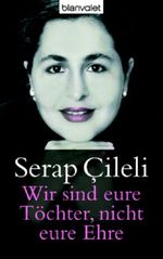 Wir sind eure Töchter, nicht eure Ehre Cover des Buches Wir sind eure Töchter, nicht eure Ehre (ISBN: 9783442365210)