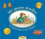 Wir spielen draußen Cover des Buches Wir spielen draußen (ISBN: 9783789165689)