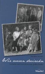 Wir waren 13 Cover des Buches Wir waren 13 (ISBN: 9783936819526)