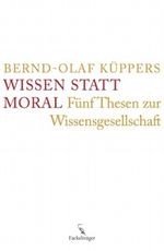Wissen statt Moral Cover des Buches Wissen statt Moral (ISBN: 9783771644208)