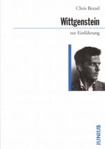 Wittgenstein zur Einführung Cover des Buches Wittgenstein zur Einführung (ISBN: 9783885063308)